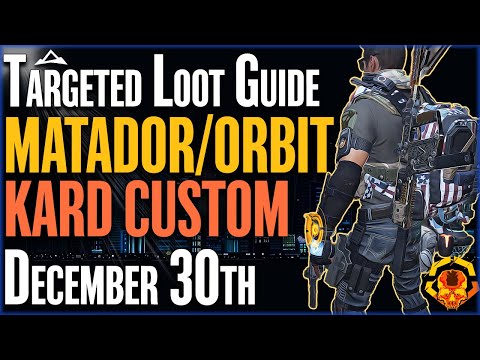 The DIVISION 2 | Targeted Loot Today | December 30 | *MATADOR & ORBIT PISTOL* | DAILY FARMING GUIDE