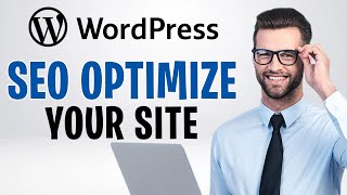 How to SEO Optimize Your WordPress Website in 2025 (Step by Step)