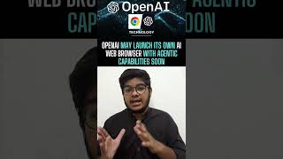 OpenAI Set to Launch Its Own Web Browser to Compete with Google Chrome