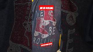 We Be Rolling - Custom Denim Bling Jacket #denimjacket #craftlife #bling