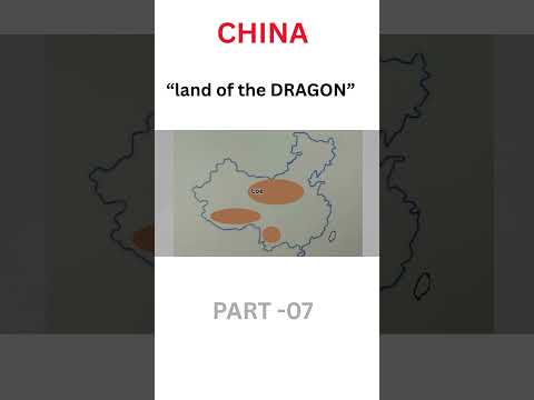 CHINA PART -07| WORLD MAPPING| UPSC