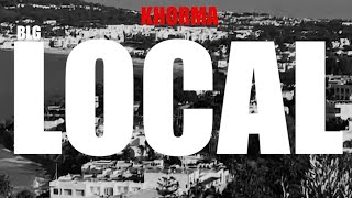 Khorma - Local (Official Music video)