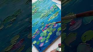 Mini monet’s water lilies #canvaspainting #waterlily #oilpainting #paletteknifepainting #miniature