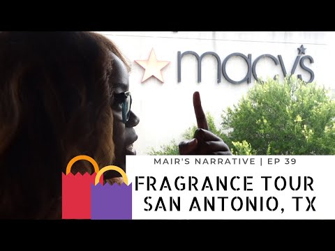 Introducing my Brand to New Customers: Fragrance Tour in San Antonio, TX| Mair's Narrative Ep 39