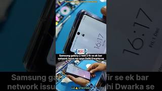 Samsung galaxy Z fold 2 network problem 100% solution watch for end customer #shots #repair #samsung