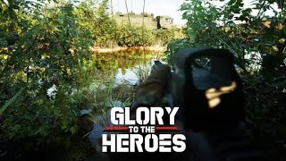 俄乌背景战术射击游戏《Glory To The Heroes》8月1日上线Demo
