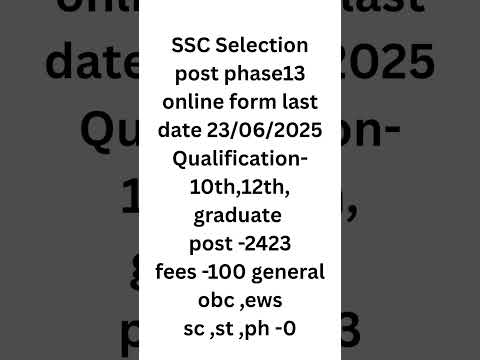 SSC Selection post phase13 online form last date 2025| #sscexam #sscnewbatch  #sscselection