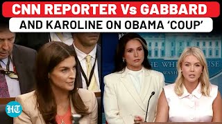 Tulsi Gabbard Joins Karoline Leavitt, Drops New Obama ‘Coup’ Bombshell; Both Clash With CNN Reporter