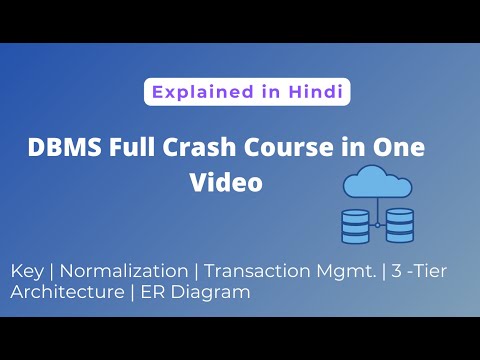 DBMS Full Crash Course in One Video | Learn the Fundamentals of DBMS | Amit Sagu