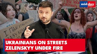 Why Ukrainians Are Protesting Zelenskyy: Controversial Anti-Corruption Law Explained