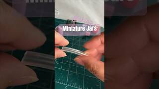 Making Miniature Jars for a #miniaturekitchen #diykit #miniature #crafts #diycrafts #dollhouse #diy