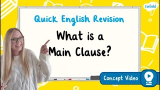What Is a Main Clause? | KS2 English Concept for Kids