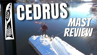 Cedrus Hydrofoil Mast Review