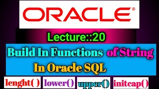 Oracle Lecture [20] on String's Build in functions in Oracle SQL || Smart Java Developer||