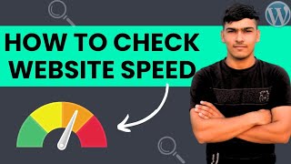Website Speed Optimization: How to Check Website Speed & Quality? | Website Testing Tools