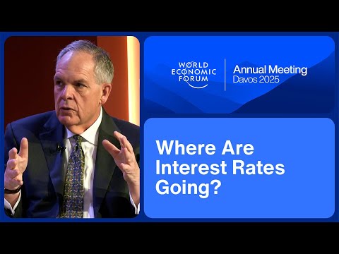 Where Are Interest Rates Going? | World Economic Forum Annual Meeting 2025