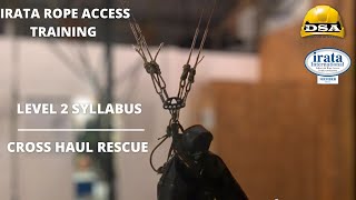 IRATA LEVEL 2 TRAINING: CROSS HAUL