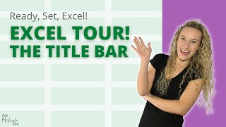 Excel Tour! The Title Bar