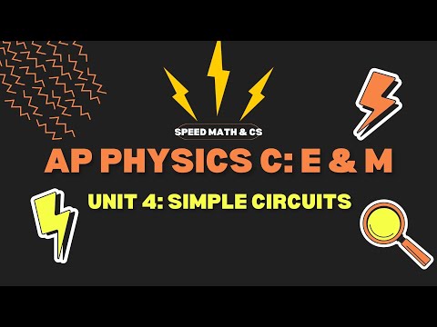 Unit 4 - Simple Circuits with Batteries + Resistors (MY FAV TOPIC) - AP PHYSICS C: E & M