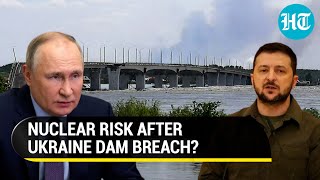Nova Kakhovka dam blast sparks nuclear worry; UN body raises 'alarm' over Zaporizhzhia plant