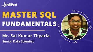 Master SQL Fundamentals | MS SQL And Its Fundamentals | Latest MS SQL Commands | Intellipaat
