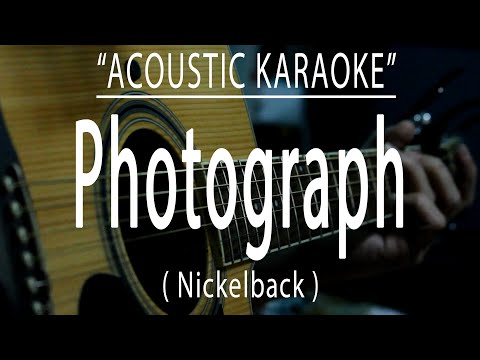 PHOTOGRAPH - NICKELBACK (Acoustic karaoke)