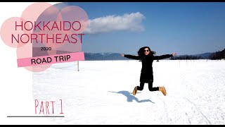 ❄️道東之旅9天自駕遊 2020｜阿寒湖・網走・鄂霍次克海｜PART 1❄️Hokkaido Northeast 2020 Part 1: Akan, Abashiri, Sea of Okhotsk