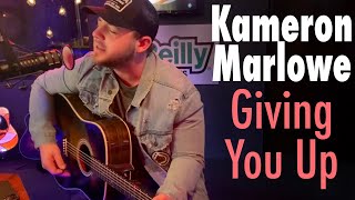 Kameron Marlowe | Giving You Up