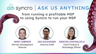 Syncro Ask Us Anything / Mar 2, 2023