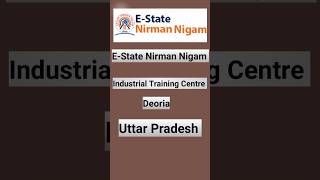 ENN Industrial Training Centre In Deoria estatenirmannigam.in #ENN #ENNindustrialtrainingcenter