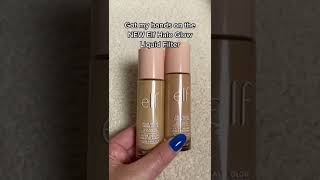 ELF HALO GLOW LIQUID FILTER!