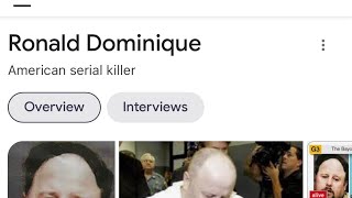 Ronald Dominique murdered 19 Blackman 4 Caucasian men