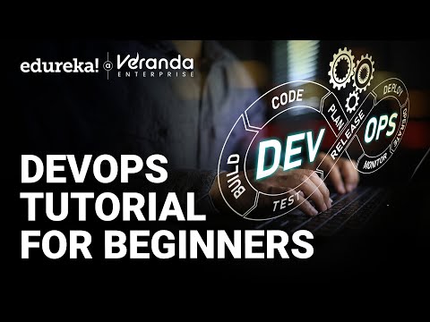 DevOps Tutorial For Beginners | What is DevOps | DevOps Training | DevOps Tools | Edureka
