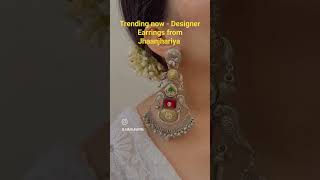 Trending now - Designer Earrings from Jhaanjhariya 🤩 range of collection available online shopping
