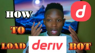 how to load any bot to deriv