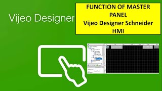 HOW TO USE MASTER PANEL Vijeo Designer Schneider HMI