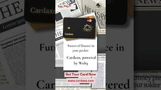 Future of finance in your pocket Cardaxo, powered by Web3
