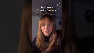Making a vampire pop song 🧛✨ #singersongwriter #music #popvocal  #newmusic #MyVampire #miraculex