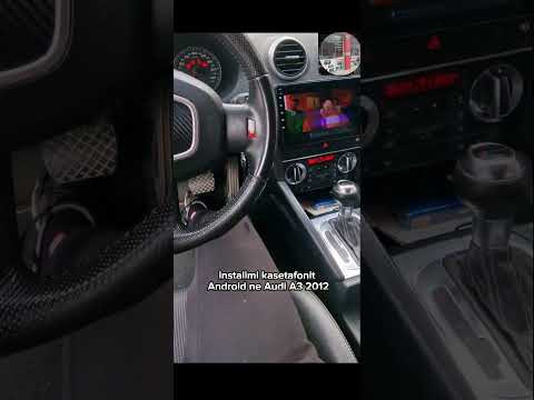 installing android radio in Audi A3 2012.