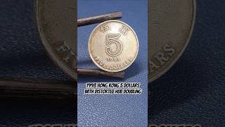 1993 Hong Kong 5 Dollars with Distorted Hub Doubling #shorts #errorcoins #errorcoin