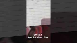 exercise 12.1 Question no. 4 of class 10th ( math ) _____@rockblack4706