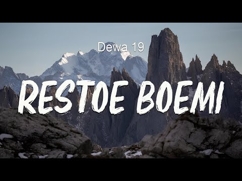 Restoe Boemi - Dewa 19 ( Official Lyric Video )