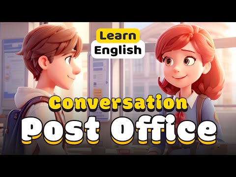 Post Office Conversation: Boost Your English with Interactive Conversations
