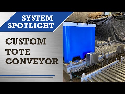 System Spotlight: Custom Stainless Steel Conveyor for 3000 lbs. Tote