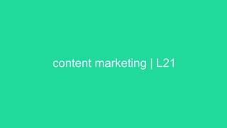 content marketing | L21