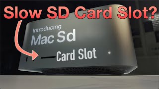 Mac Studio SD UHS-II Card Slot Speed: Is it slow?