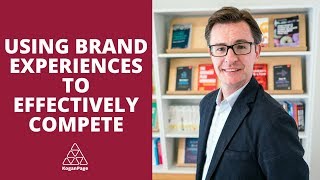 Why Your Business Should Use Brand Experiences | Darren Coleman