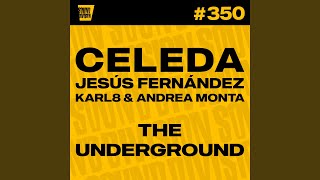 The Underground (Extended Mix)