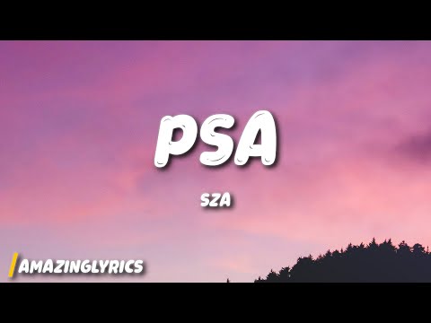 SZA - PSA