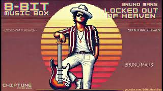 Bruno Mars - Locked Out Of Heaven - CHIPTUNE Cover - 8 Bit Music Box